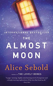 The Almost Moon: A Novel