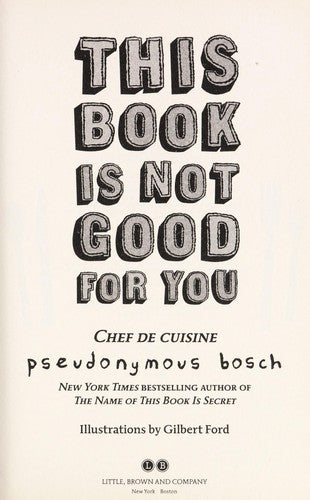 This Book Is Not Good For You: 3 (Secret)
