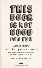 This Book Is Not Good For You: 3 (Secret)