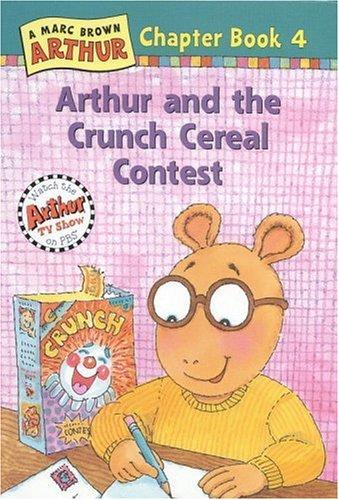 ARTHUR AND THE CRUNCH CEREAL CONTEST (ARTHUR, NO 4)