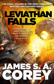Leviathan Falls: 9 (Expanse)