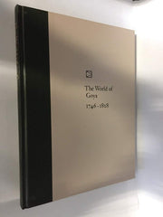 The World of Goya, 1746-1828