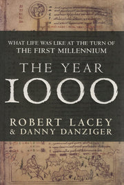 The Year 1000: What Life Was Like at the Turn of the First Millennium
