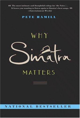 Why Sinatra Matters