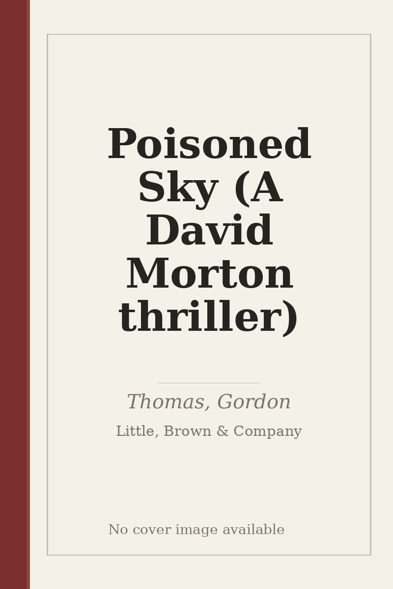 Poisoned Sky (A David Morton thriller) - no cover image available