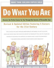 Do What You are: Discovering Your Perfect Career...