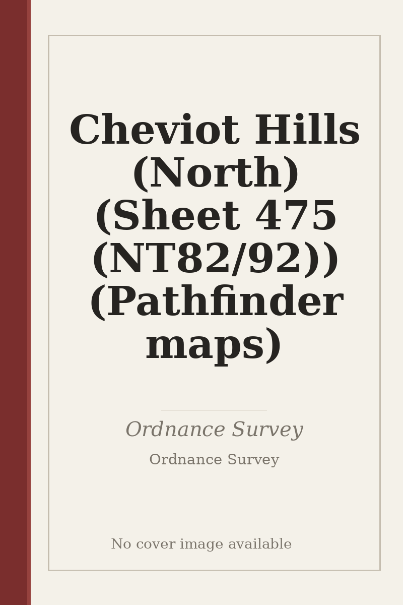 Cheviot Hills (North) (Sheet 475 (NT82/92)) (Pathfinder maps) - no cover image available