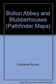 Bolton Abbey and Blubberhouses: Sheet 662 (Pathfinder Maps)