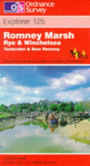 Romney Marsh, Rye and Winchelsea: Sheet 125 (Explorer Maps)