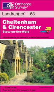 Cheltenham and Cirencester, Stow-on-the-Wold: Sheet 163 (Landranger Maps)
