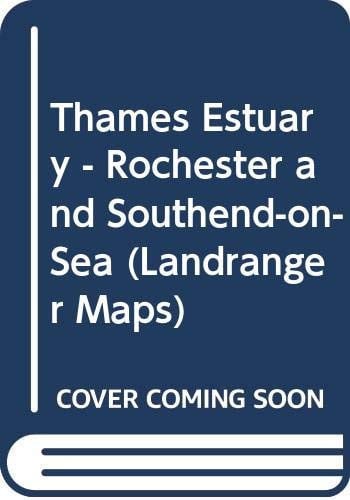 Thames Estuary - Rochester and Southend-on-Sea: Sheet 178 (Landranger Maps)