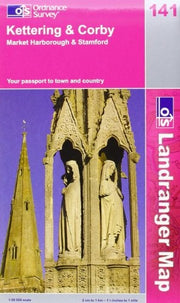 Kettering and Corby: Sheet 141 (OS Landranger Map)