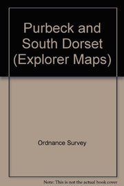 Purbeck and South Dorset: Sheet 15 (Explorer Maps)