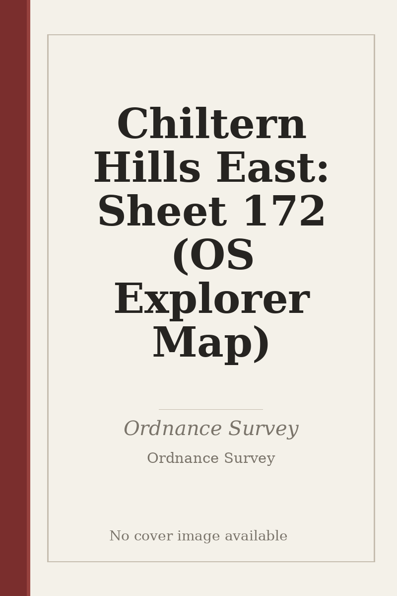 Chiltern Hills East: Sheet 172 (OS Explorer Map) - no cover image available
