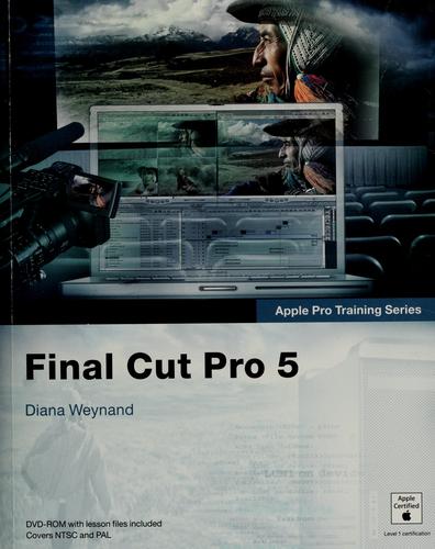 Apple Pro Training Series: Final Cut Pro 5