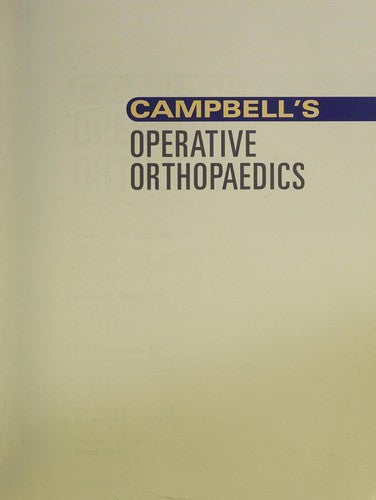 Campbell's Operative Orthopaedics, 4-Volume Set