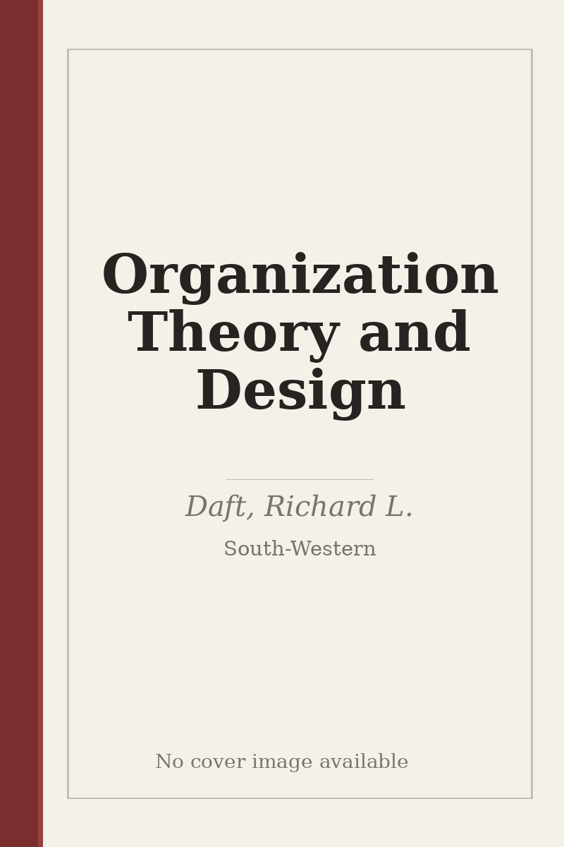 Organization Theory and Design - no cover image available