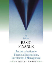 Basic Finance: An Introduction to Financial Institutions, Investments and Management