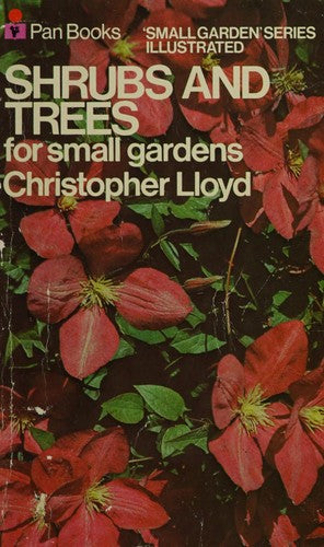 Shrubs and Trees for Small Gardens (Piper Small Garden S.)