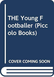 THE Young Footballer (Piccolo Books)