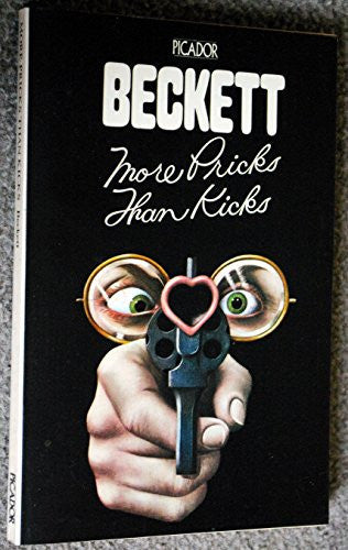 More Pricks Than Kicks (Picador Books)