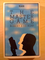 The master game: Pathways to higher consciousness beyond the drug experience (Picador)