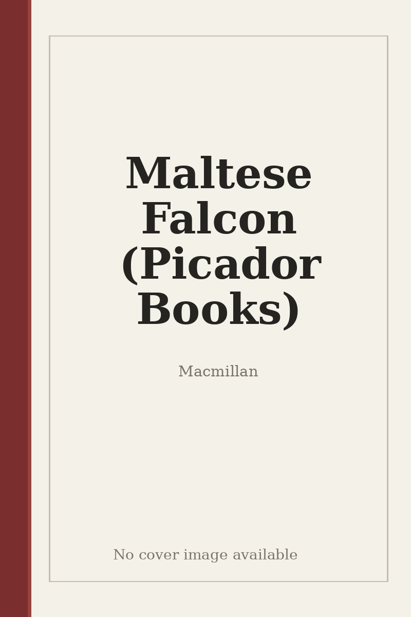 Maltese Falcon (Picador Books) - no cover image available