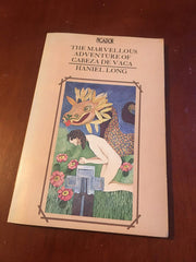 The Marvellous Adventure of Cabeza De Vaca (Picador Books)