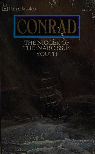 The Nigger of the 'Narcissus' - and - Youth (Pan Classics)