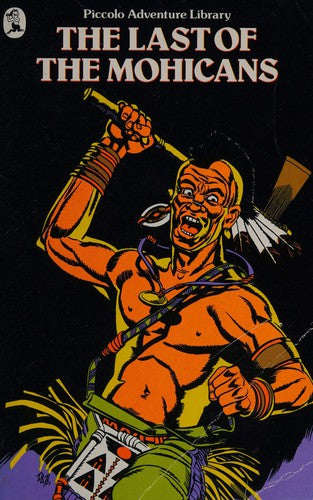 The Last of the Mohicans (Piccolo adventure library)