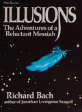 Illusions: The Adventures of a Reluctant Messiah