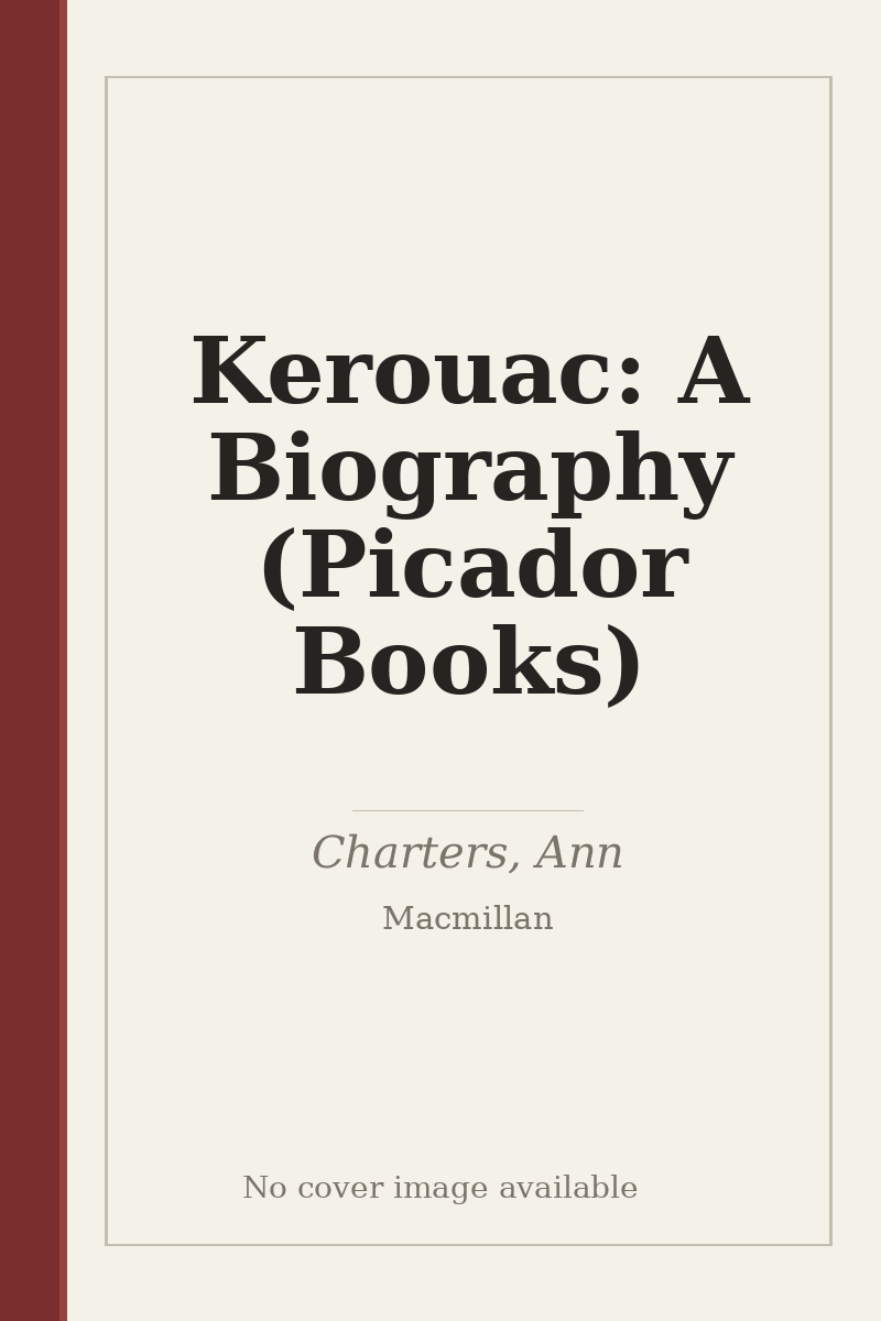 Kerouac: A Biography (Picador Books) - no cover image available