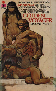 Golden Voyager - An Epic of Savagery, Sensuality and Splendour in the Ancient World