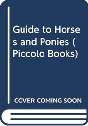 Guide to Horses and Ponies (Piccolo Books)