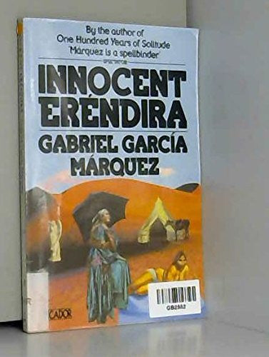 Innocent Erendira, And Other Stories