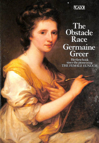 The Obstacle Race: The Fortunes of Women Painters and Their Work