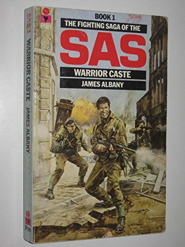 Warrior Caste (The Fighting saga of the SAS)