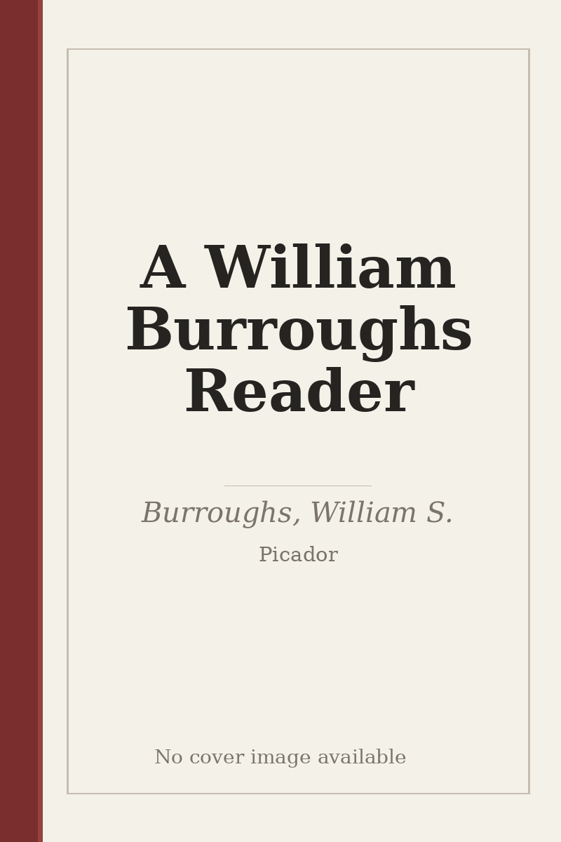 A William Burroughs Reader - no cover image available