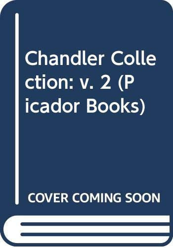 Chandler Collection: v. 2 The High Window; The Long Goodbye; Playback