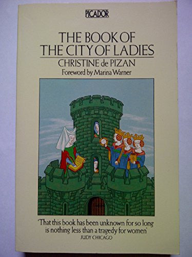 The Book of the City of Ladies (Picador Books)