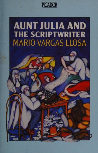 Aunt Julia and the Scriptwriter (Picador Books)