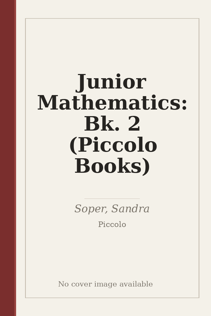 Junior Mathematics: Bk. 2 (Piccolo Books) - no cover image available