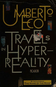 Travels in Hyperreality: Essays (Picador Books)