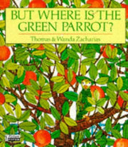 But Where is the Green Parrot? (Piper Picture Books)