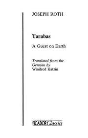 Tarabas: A Guest on Earth (Picador Classics S.)