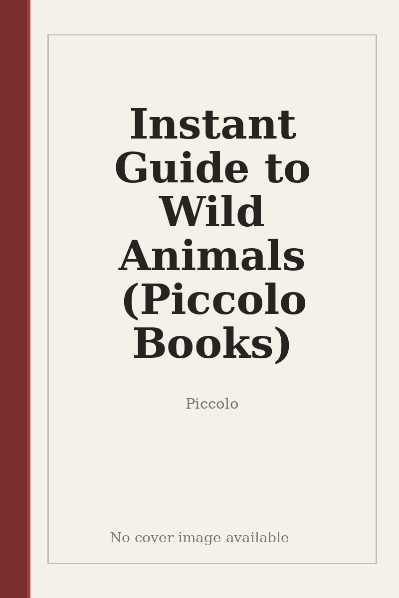 Instant Guide to Wild Animals (Piccolo Books) - no cover image available