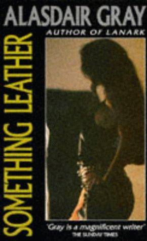 Something Leather (Picador Books)