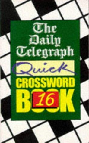 The Daily Telegraph Quick Crossword Book 16 (16): No.16