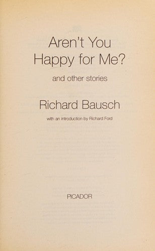 Aren't You Happy for Me?: And Other Stories