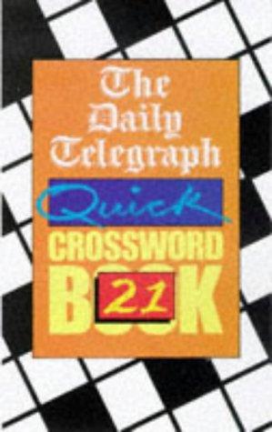 Daily Telegraph Quick Crossword Book 21
